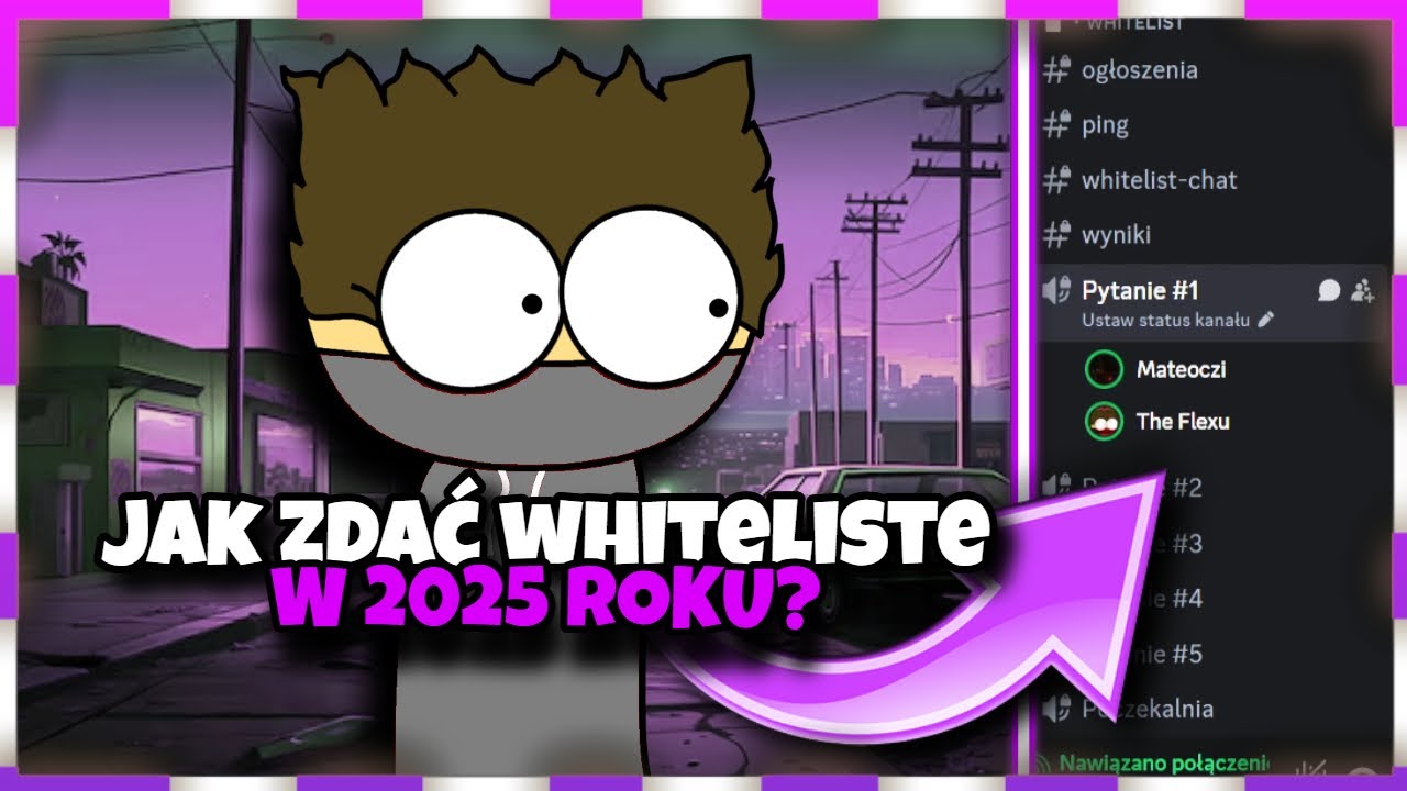Jak zdać whiteliste w 2025 roku? [DreamTownRP 3.0]