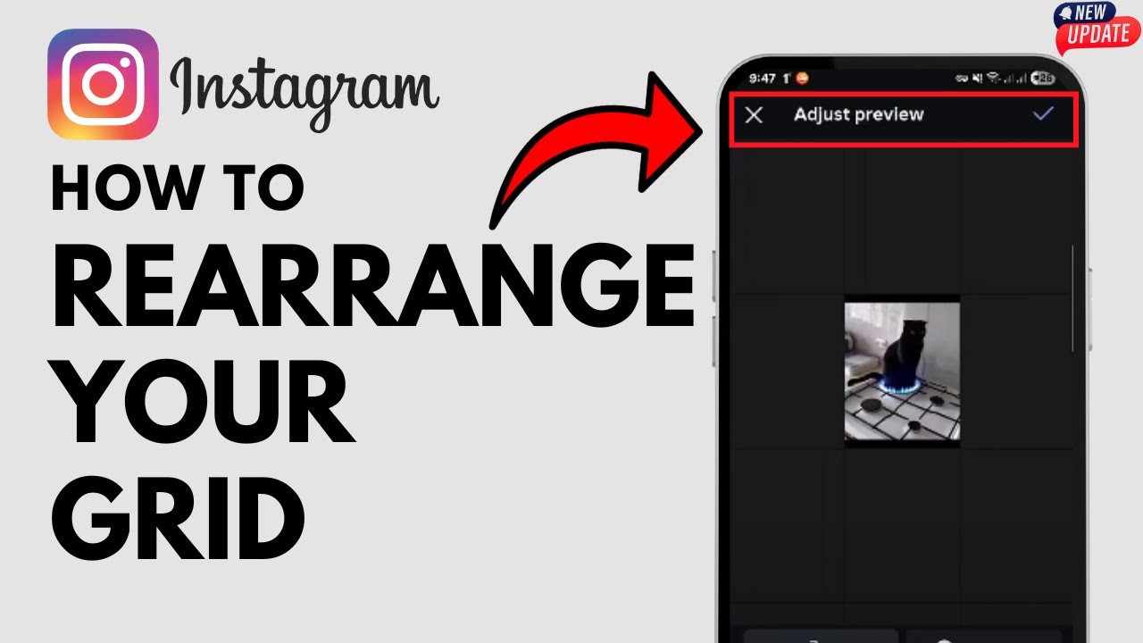 How to Rearrange Your Instagram Grid Edit Grid Update