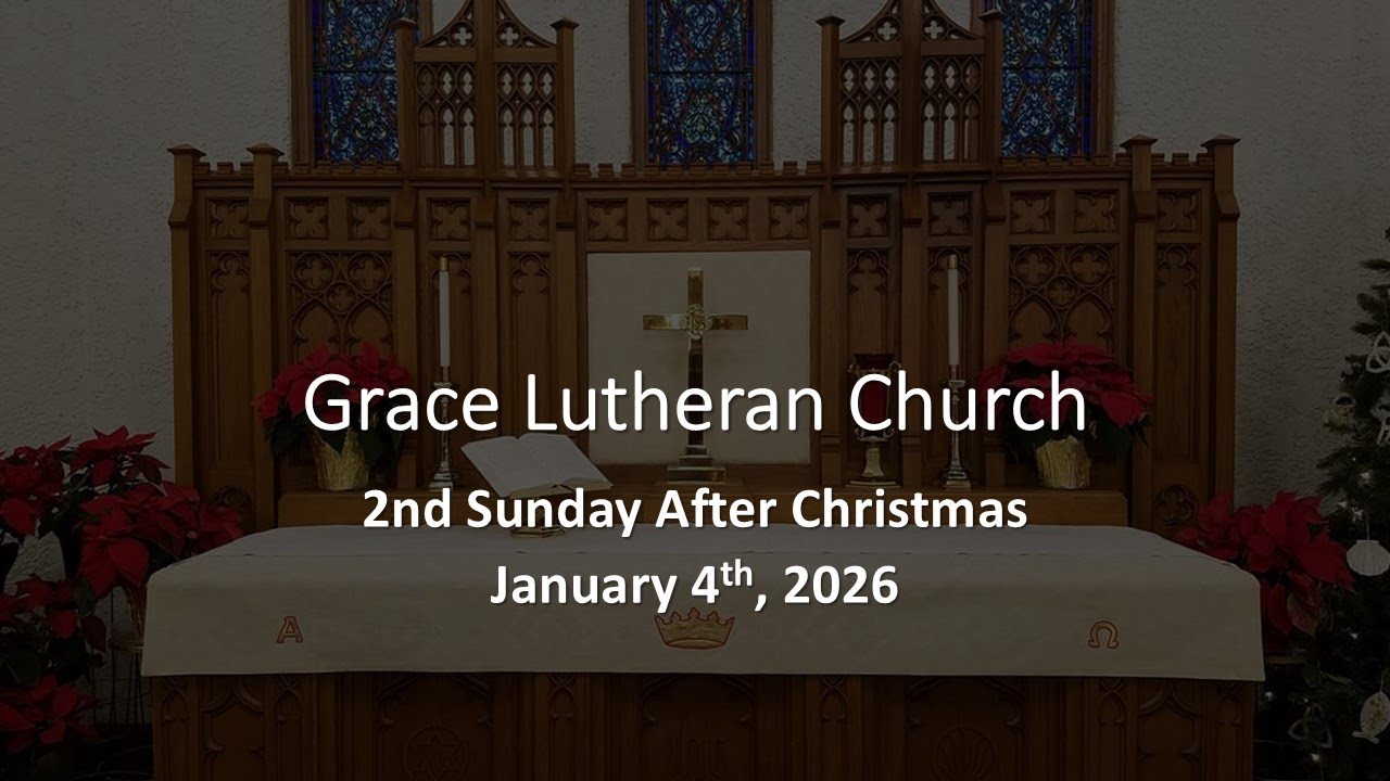2nd Sunday after Christmas - January 4th, 2026