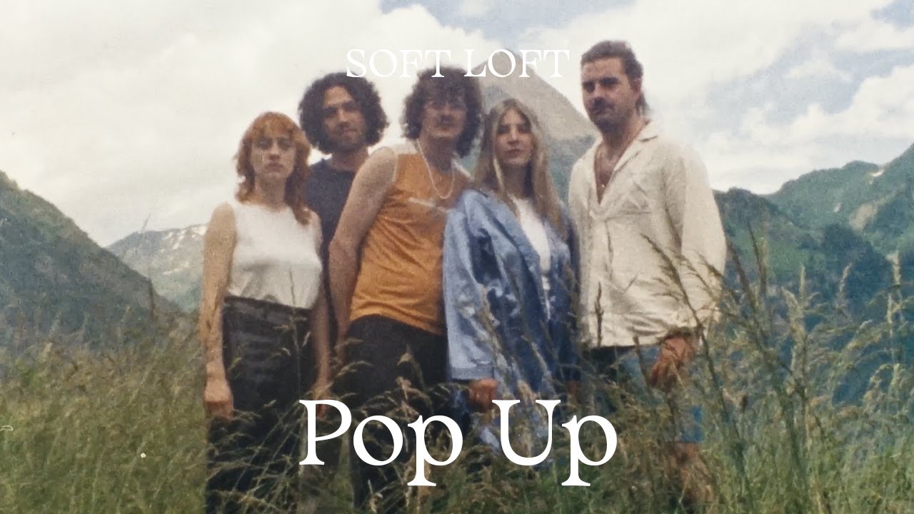 Soft Loft – Pop Up (Lyrics Video)