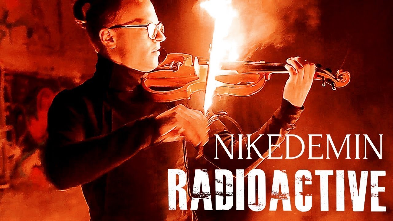 Imagine Dragons - Radioactive (violin cover by NikeDemin)