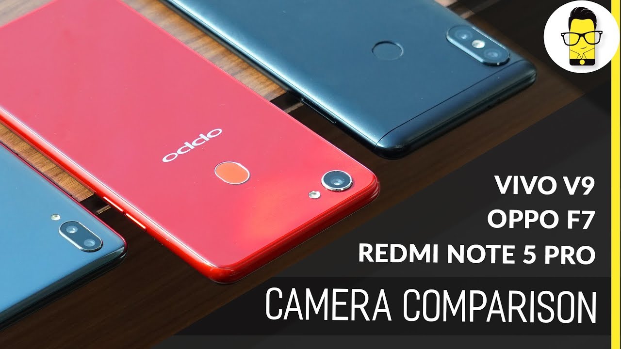 OPPO F7 vs Vivo V9 vs Redmi Note 5 Pro camera comparison: the results will not shock you