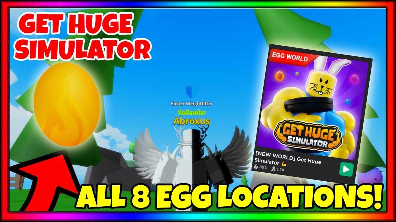 ВСЕ 8 МЕСТ РАСПОЛОЖЕНИЯ ЯИЦ В GET HUGE SIMULATOR *ПАСХАЛЬНОЕ ОБНОВЛЕНИЕ* (Roblox)