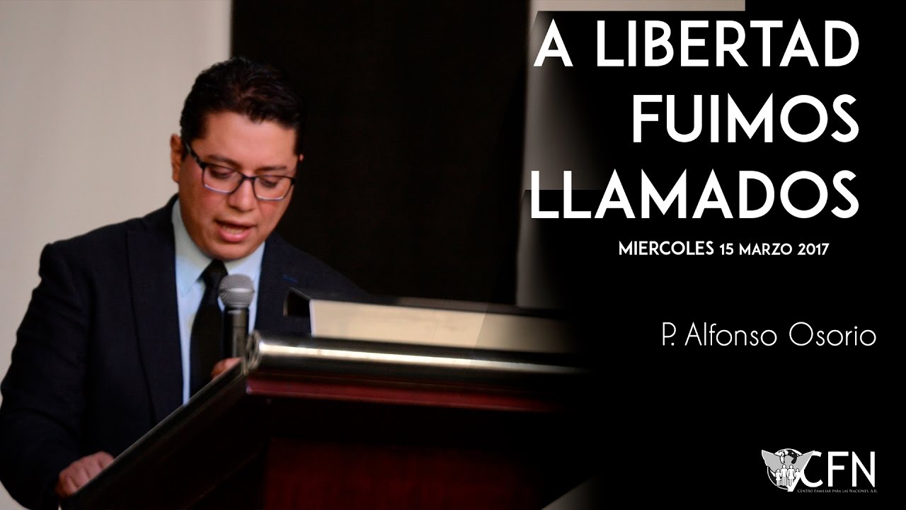 Alfonso Osorio - A libertad  fuimos llamados
