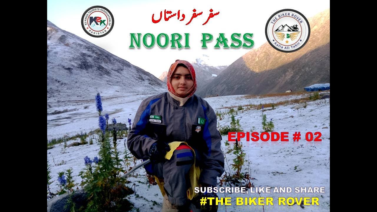 First Biker Girl l Crossed Noori Pass from Sharda to JalKhad l September 2020 l Episode-02