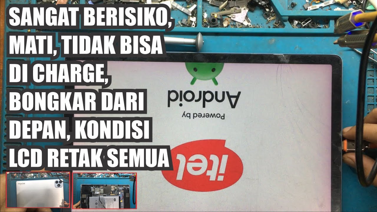 PERBAIKAN ITEL VistaTab, MATI TOTAL, no charger conect