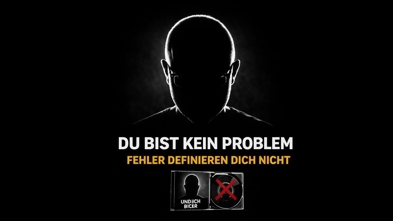 Du bist kein Problem – Fehler definieren dich nicht