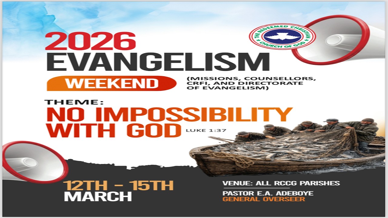 2026 EVANGELISM WEEKEND || NO IMPOSSIBILITY WITH GOD || SUNDAY 15TH MARCH, 2026