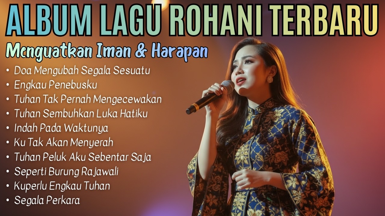 Lagu Rohani Kristen Paling Menyentuh 2026 | Pujian yang Menguatkan Hati Saat Masa Sulit