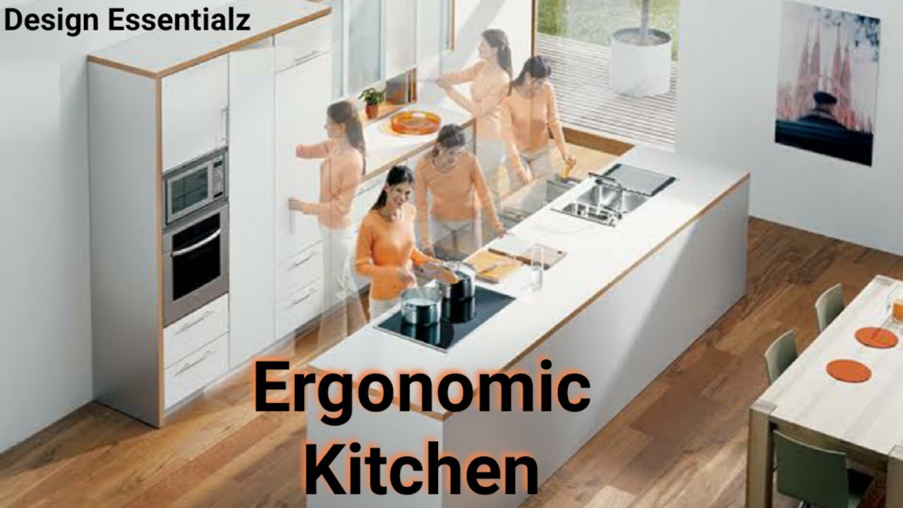 How to Design an Ergonomic Kitchen I Plan Your Kitchen Makeover I Kitchen Ergonomic Tips and guide