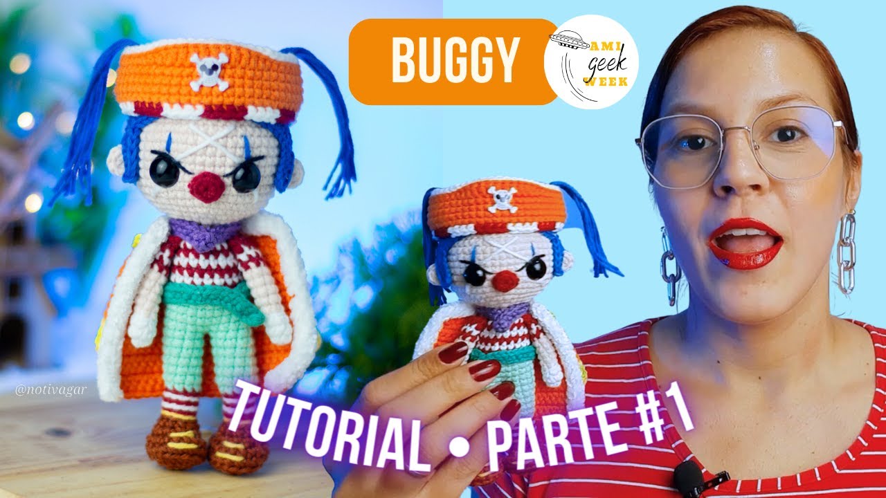 BUGGY (One Piece) - PARTE 1 • Amigurumi Tutorial | Notivagar