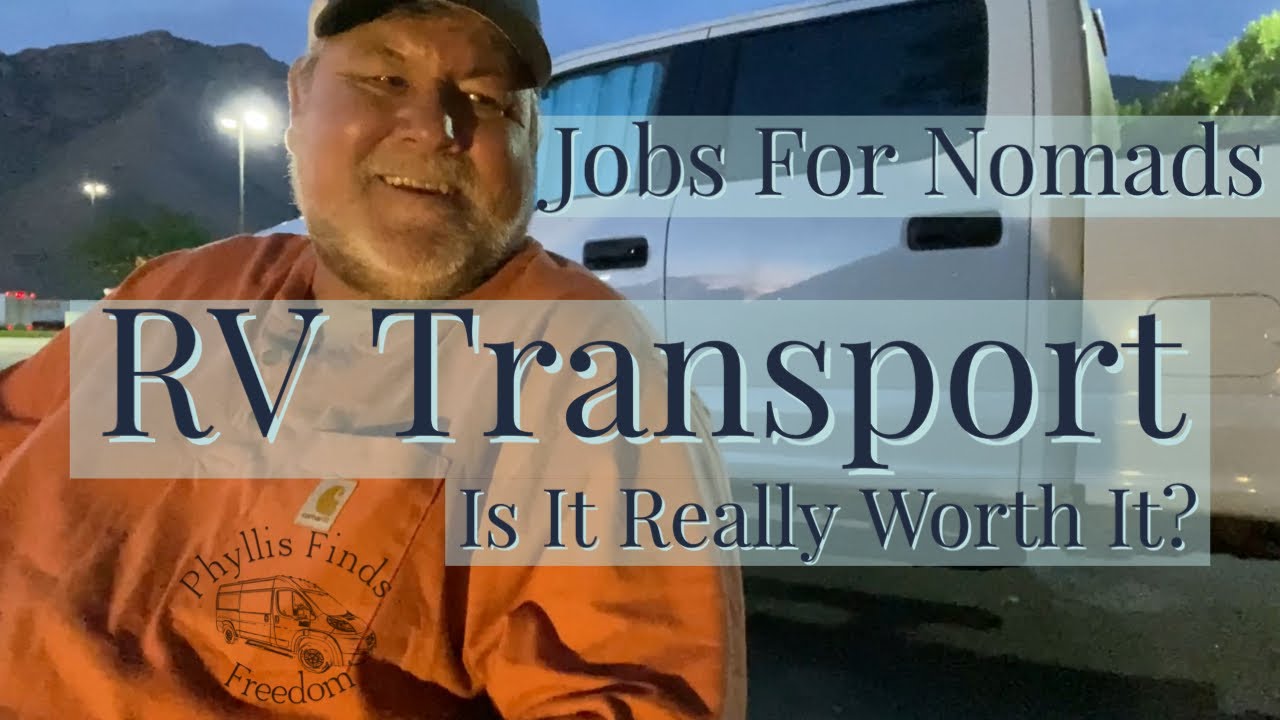 Jobs For Nomads-RV Transport. Is It Really Worth It? Interview