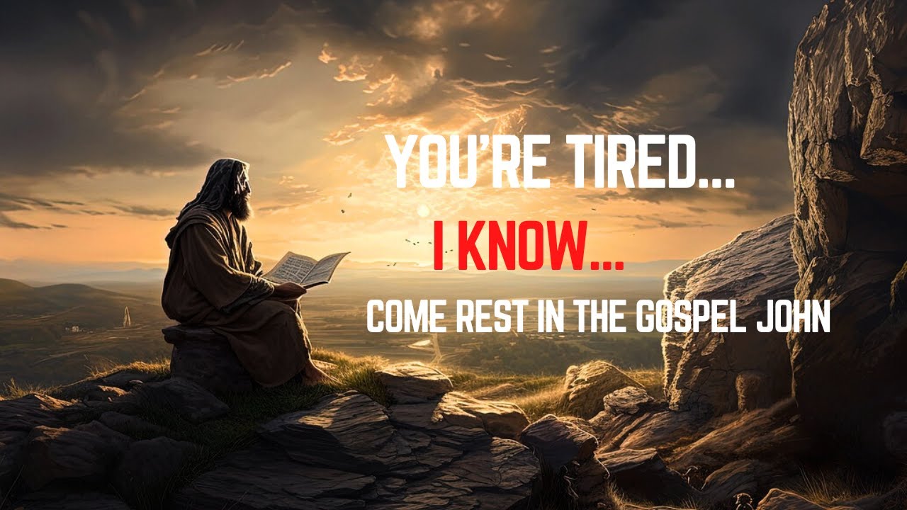 Tired or Overwhelmed? Rest in Jesus | Gospel of John ✨