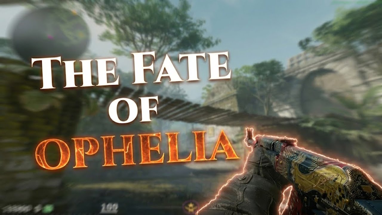 THE FATE OF OPHELIA. 🦋 (CS2 MONTAGE)