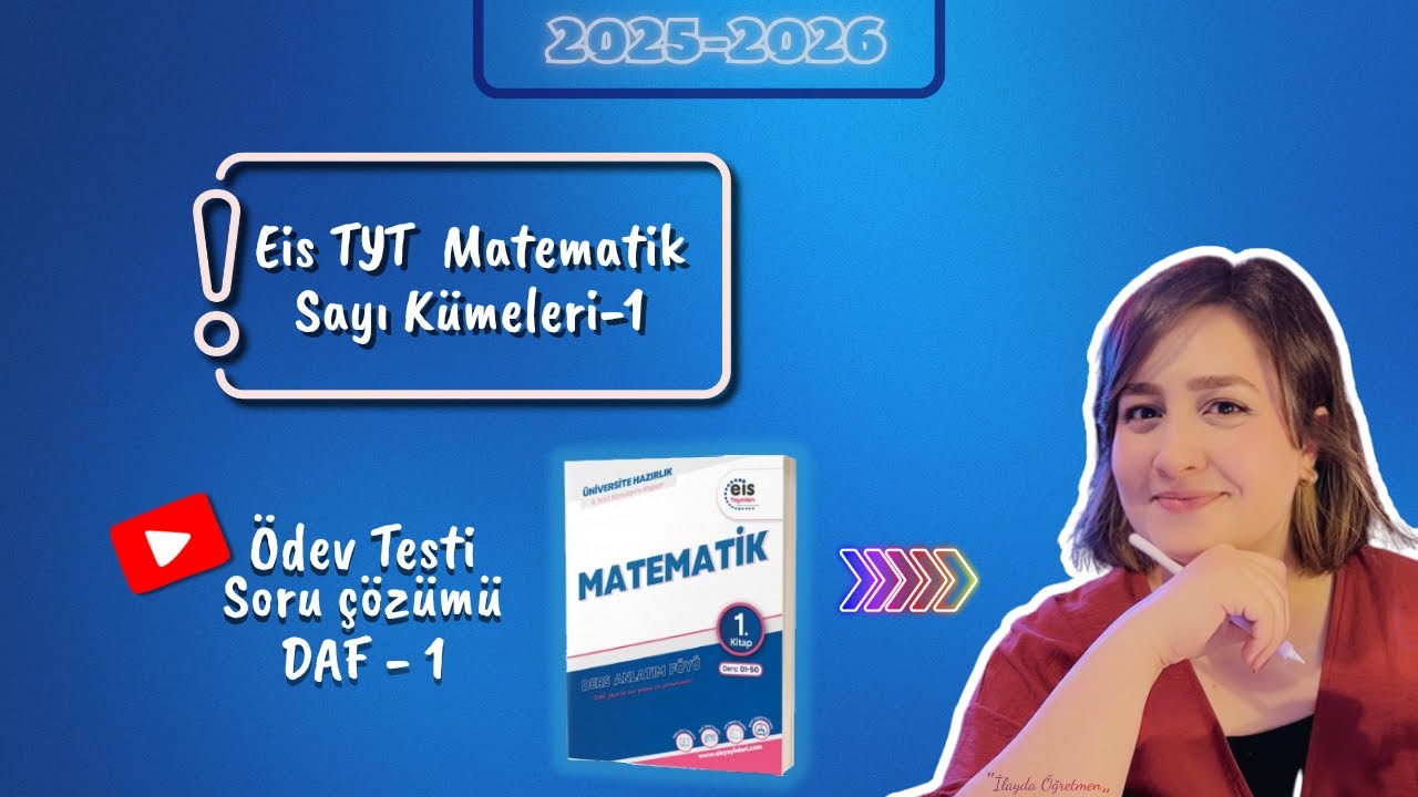 EİS TYT Matematik – Sayı Kümeleri 1 | Ödev Testi DAF-2 | 2026 YKS