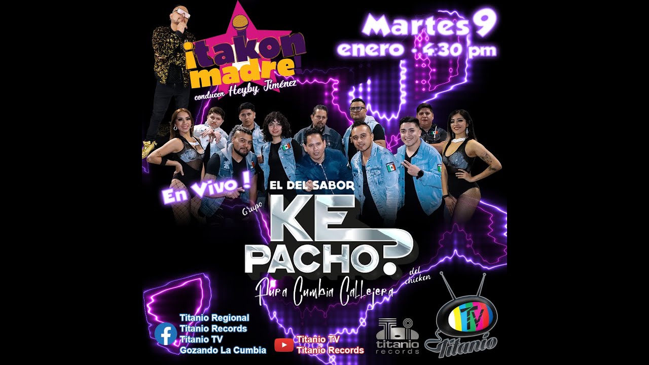 Grupo Ke Pacho en !Takon Madre&iexcl; (Titanio TV)