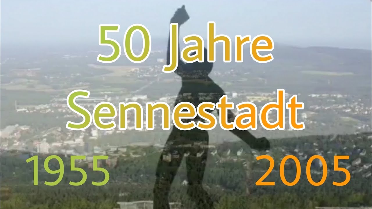 50 Jahre Sennestadt 1955-2005