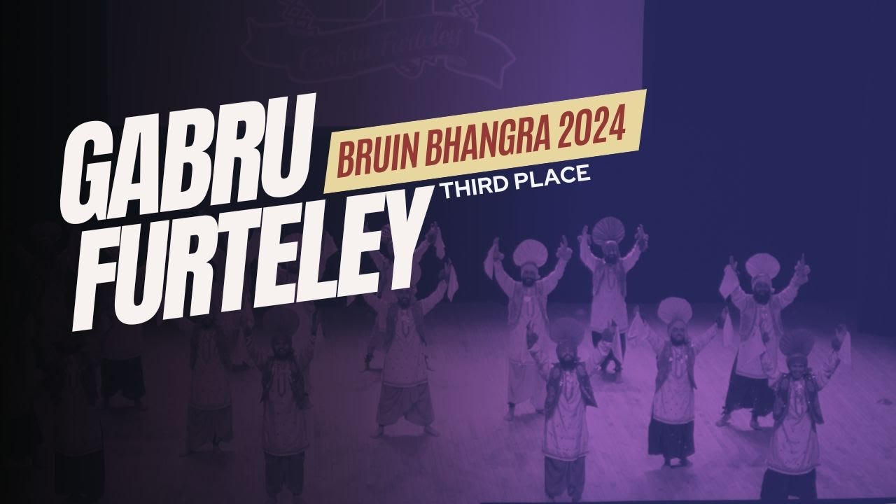 Gabru Furteley | Third Place | Bruin Bhangra 2024   4K