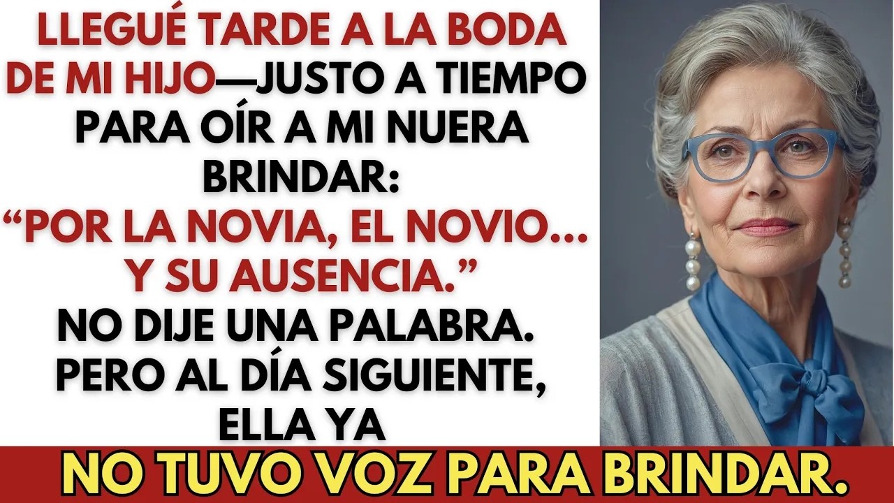Llegué tarde a la boda de mi hijo—justo a tiempo para oír cómo celebraban que no estaba a