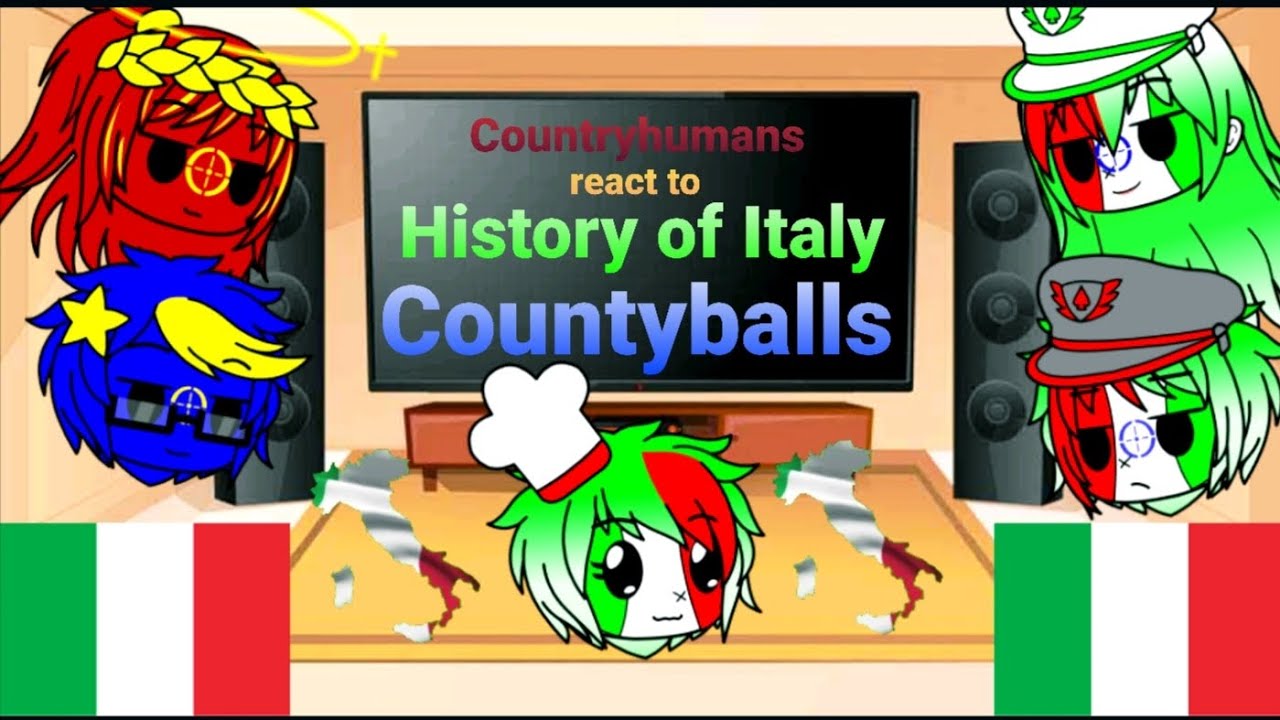 Countryhumans react to History of Italy Countryballs by Bulgarian Countryball