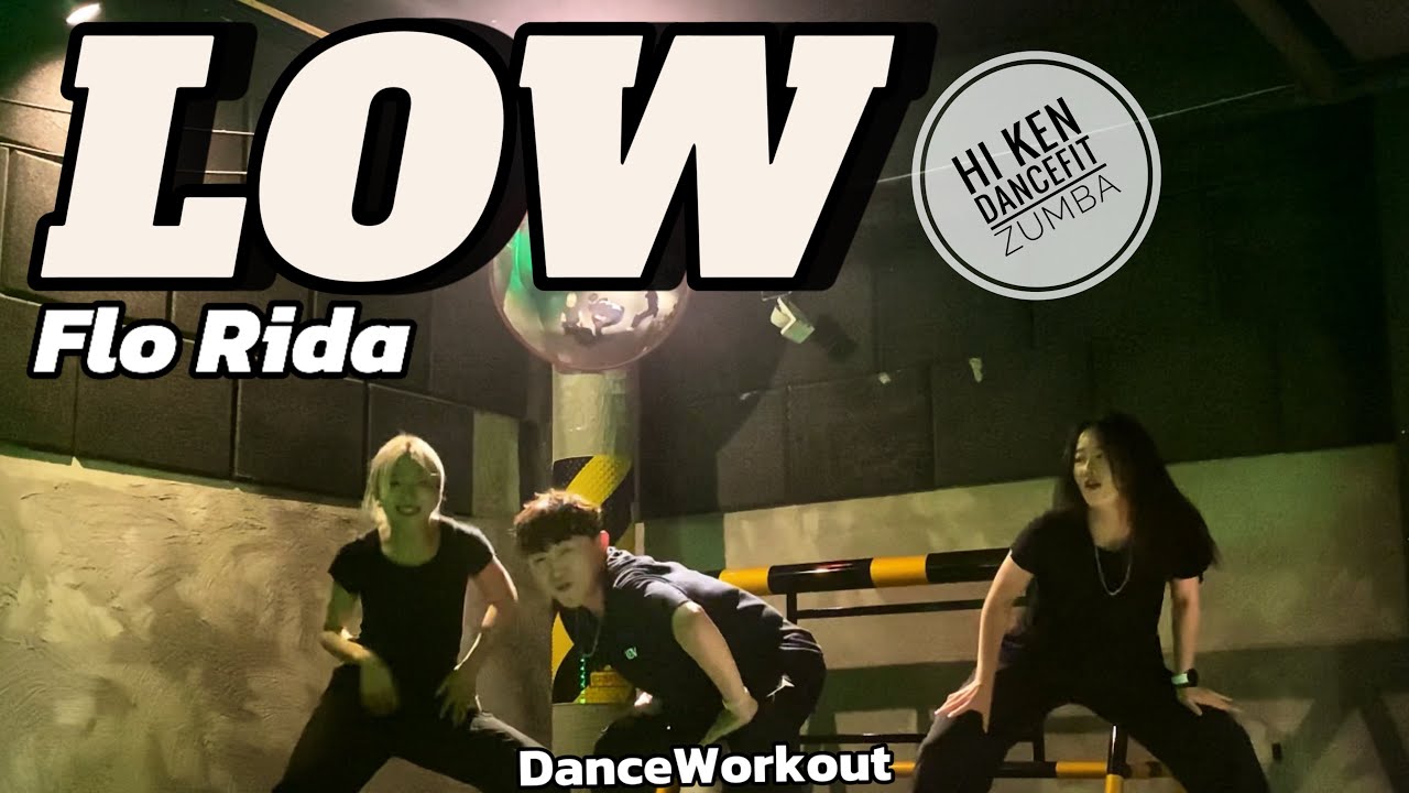 Low | Flo Rida | Hi Ken DanceFit | Zumba | Pop