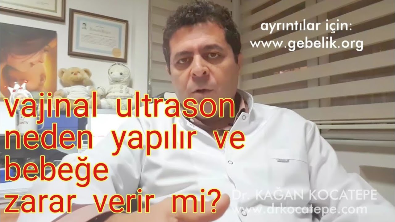 Gebelikte vajinal ultrason dış gebelik ş&uuml;phesi dışında neden yapılır ve bebeğe zarar verir mi?