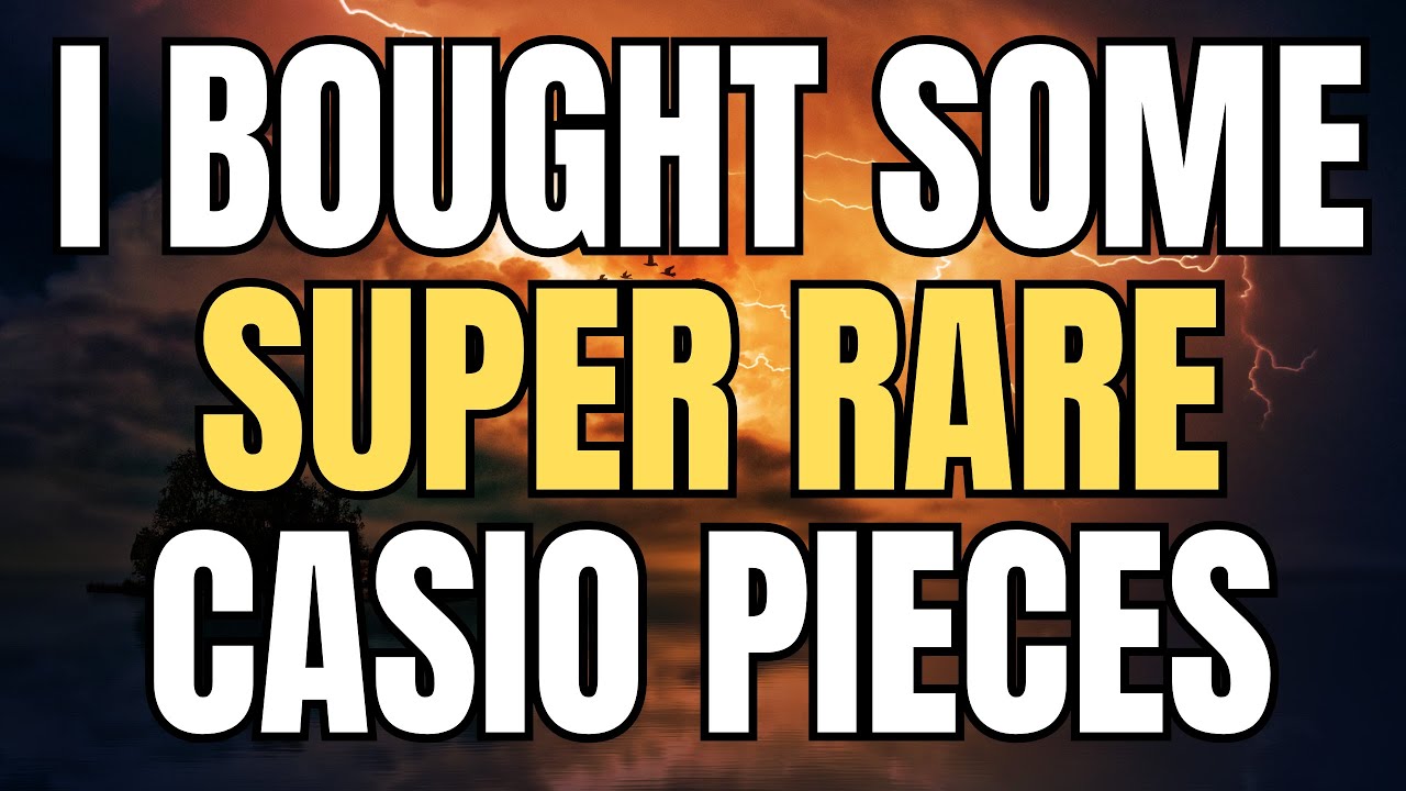 I bought come rare casio pieces