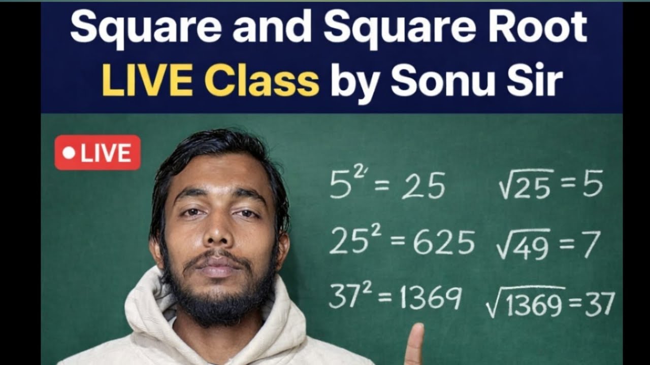 live classes by Sonu Sir Basic Square and Square Root