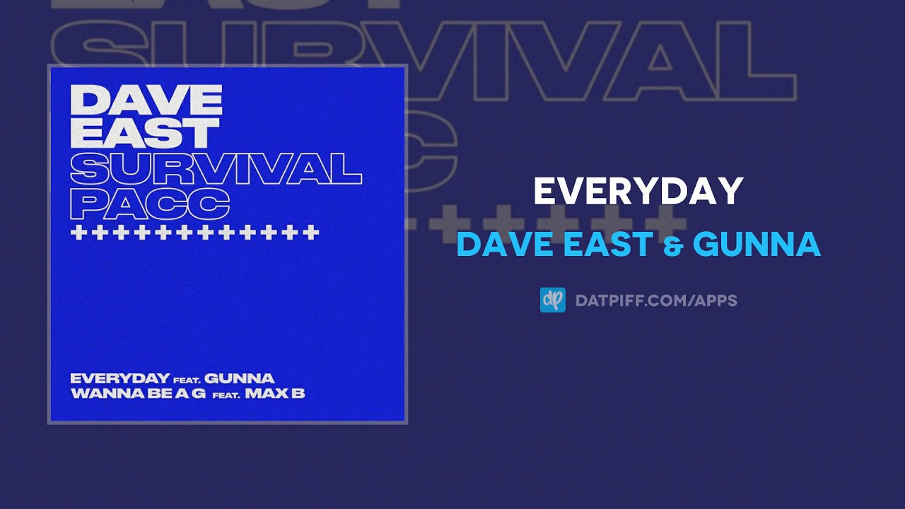 Dave East & Gunna - Everyday (AUDIO)