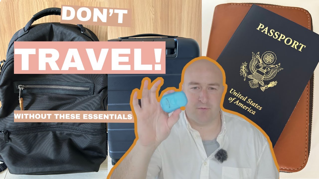 Never Travel without these Accessories | International Travel Essentials