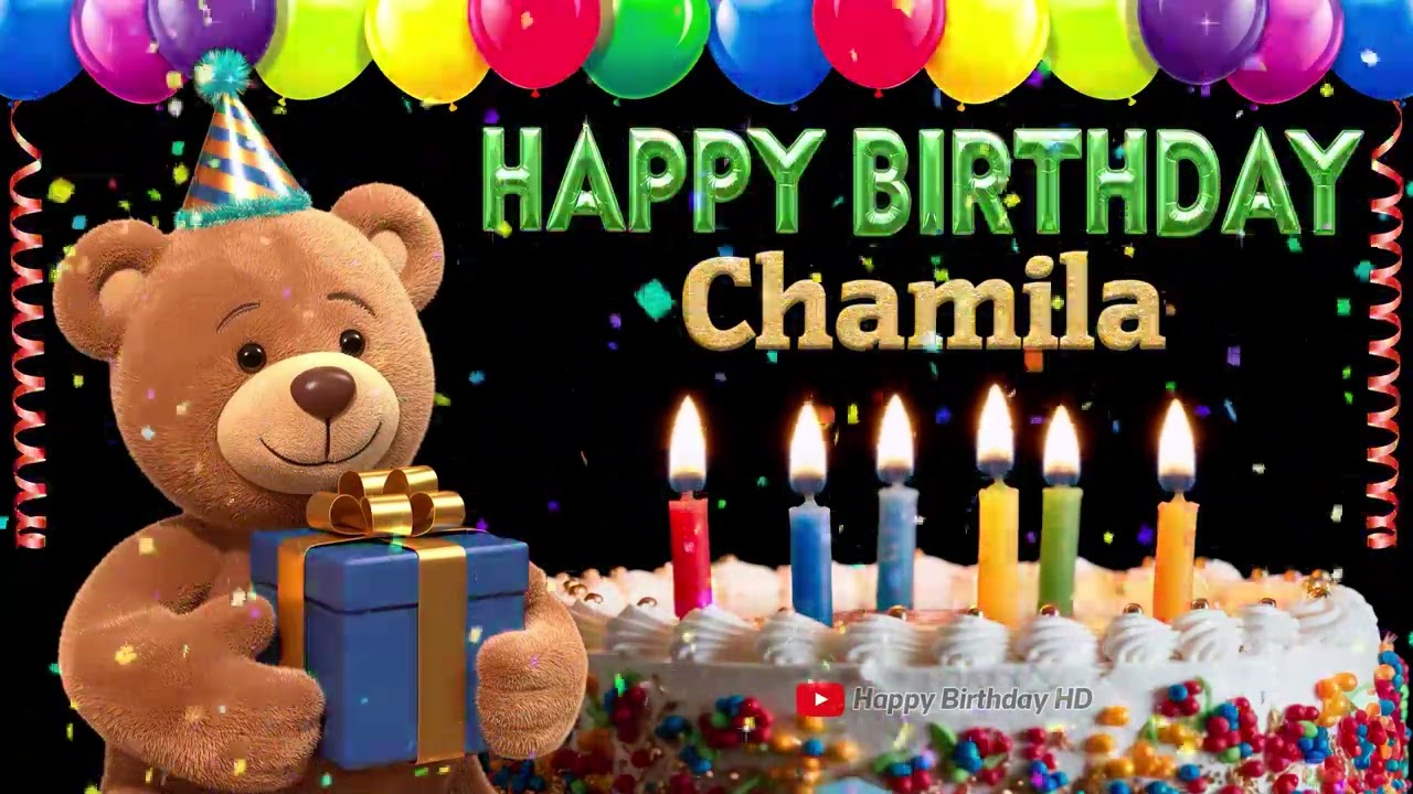Chamila Happy birthday To You - Happy Birthday song name Chamila 🎁 🎂