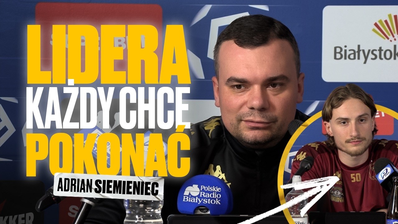 KONFERENCJA PRZED MECZEM #CRAJAG: LIDERA KAŻDY CHCE POKONAĆ