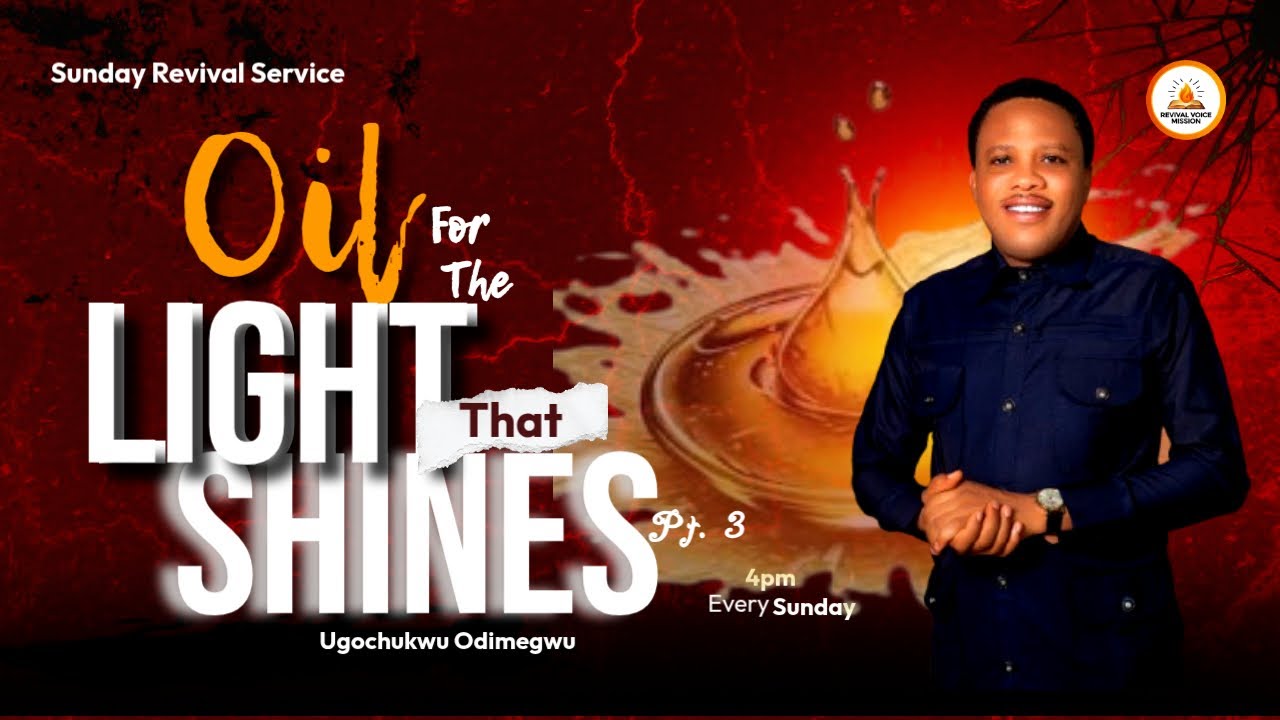 Sunday Revival Service || Oil For The Light That Shines Pt. 3 || Ugochukwu Odimedwu || 18|01|26