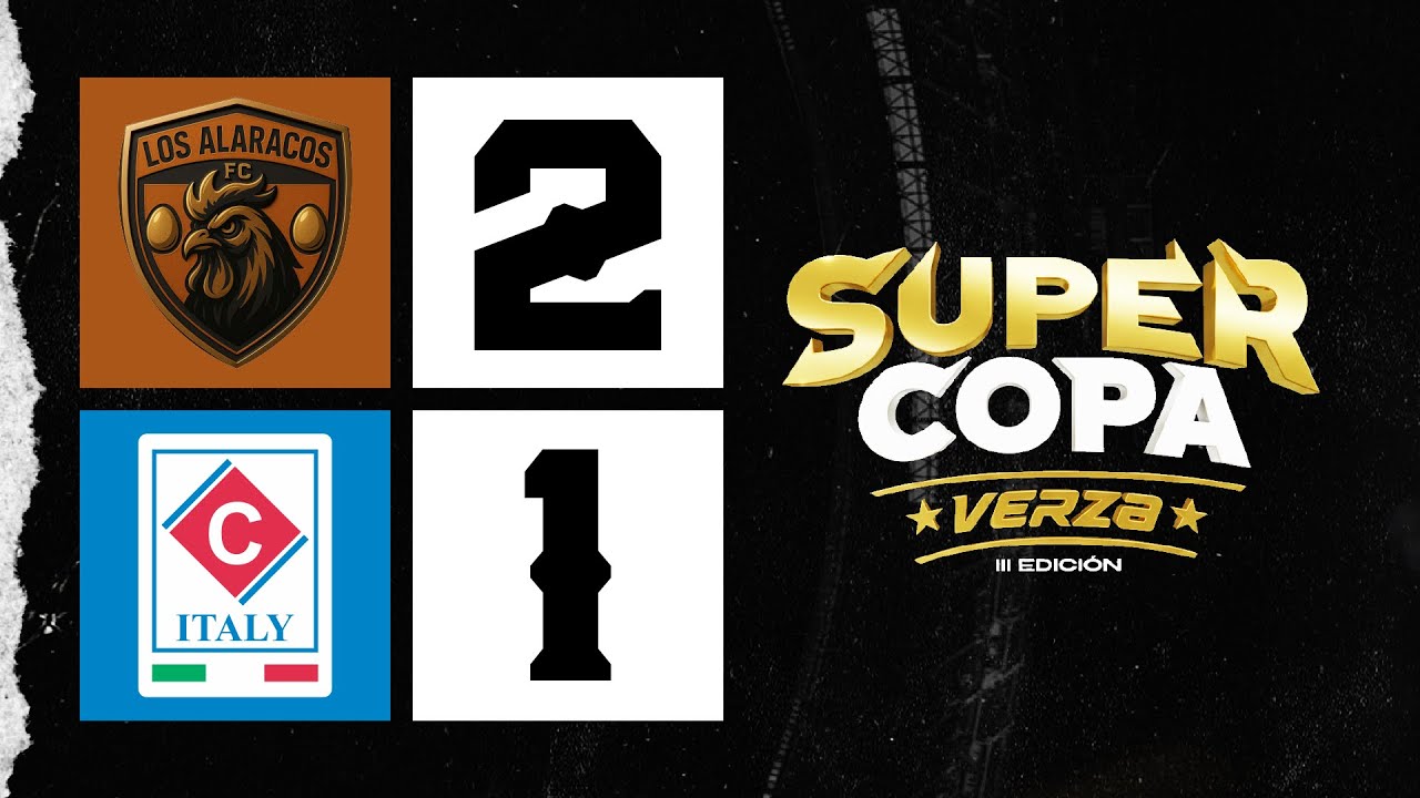 LOS ALARACOS VS COLLAVAL | SUPERCOPA VERZA SPORT 🏆