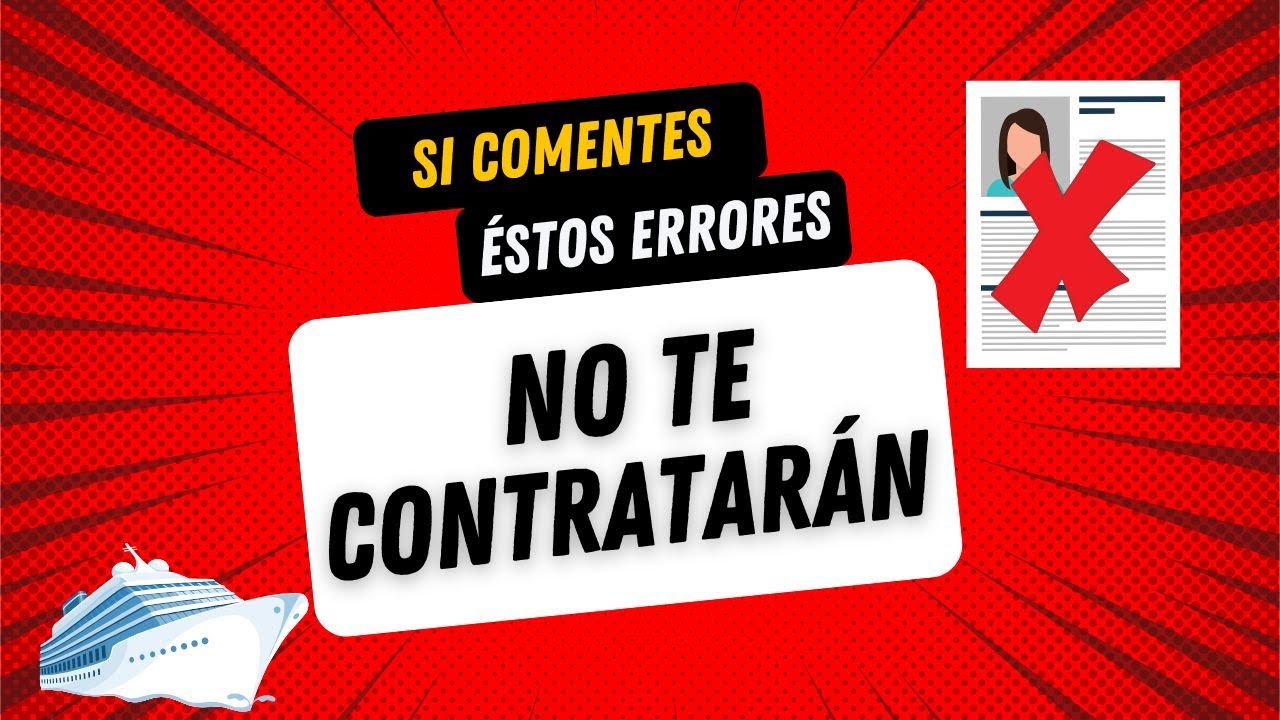 ERRORES al aplicar para los Cruceros