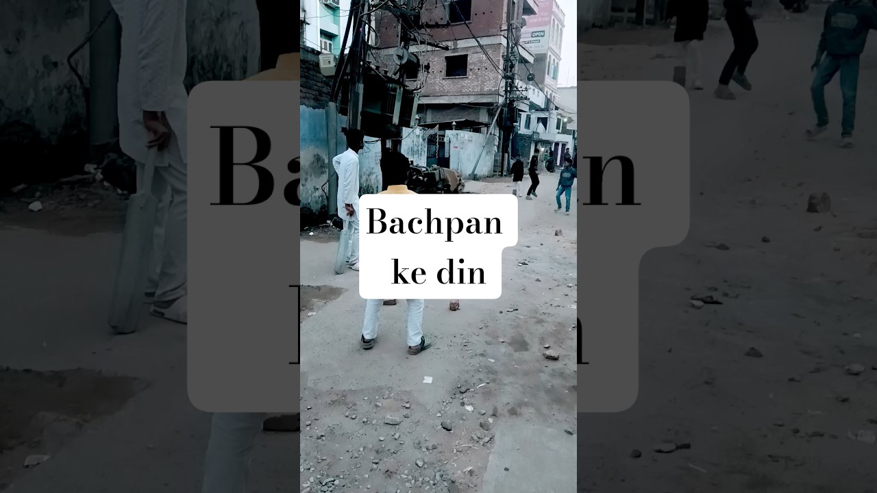 bachpan ke vo din