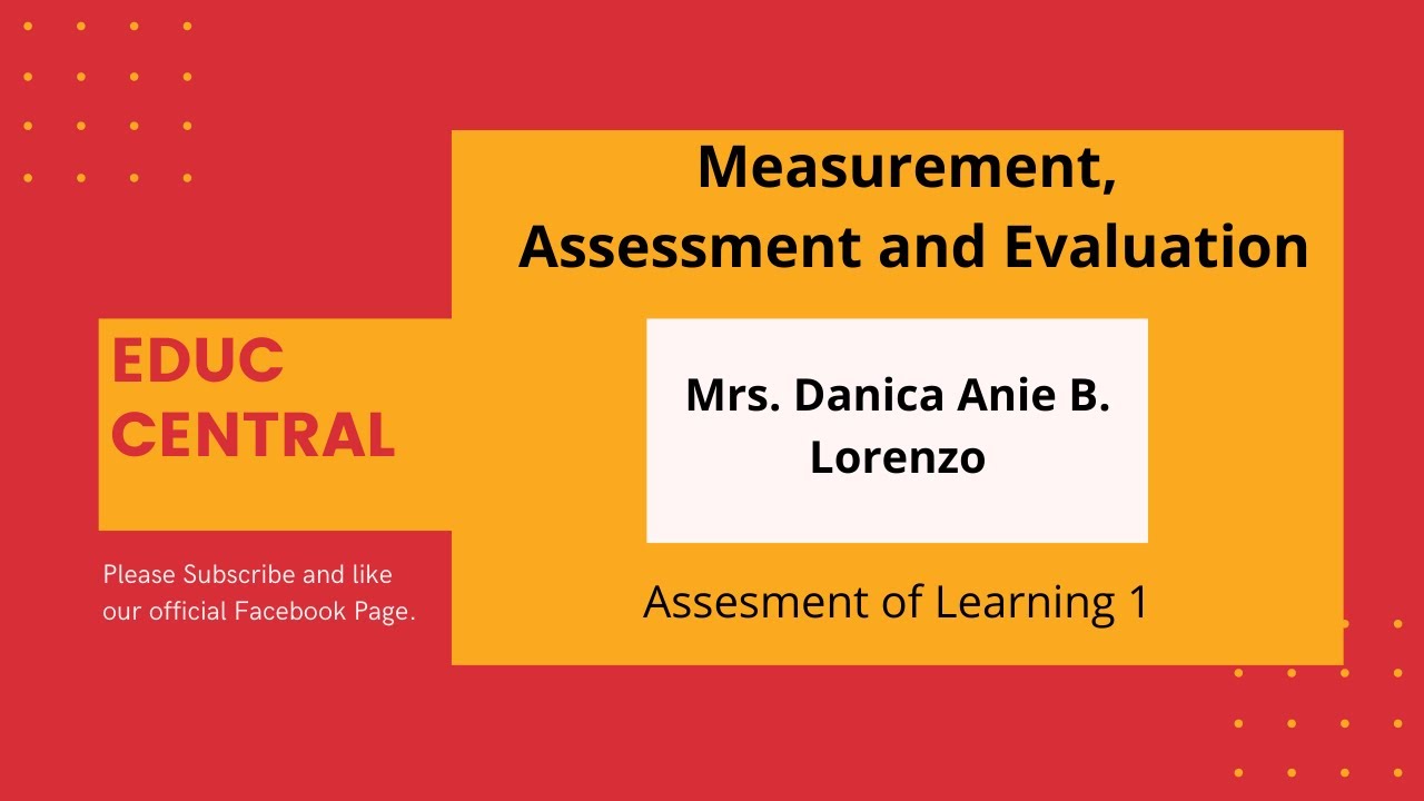 Measurement, Assessment and Evaluation