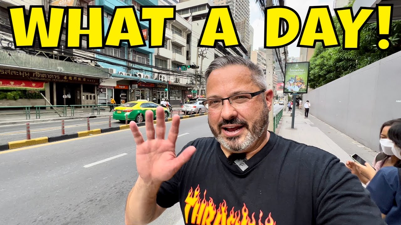 I Had A VERY Interesting Day Today In BANGKOK Thailand