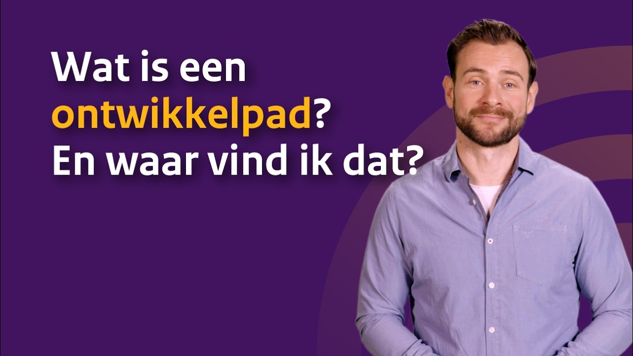 Wat is een Ontwikkelpad? En waar vind ik dat?