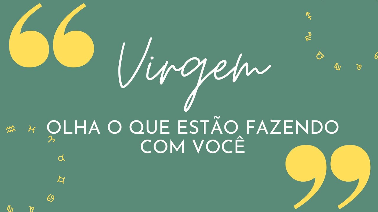 VIRGEM♍️OLHA O QUE ESTÃO FAZENDO COM VOCÊ  -   #signos #virgem #tarotprevisoes #horoscopo