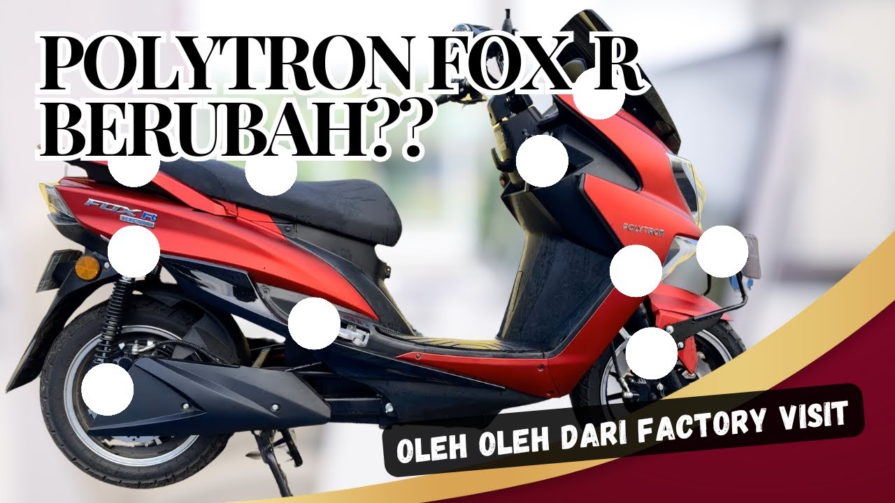 Kenapa Sekarang Fox R Jadi Begini? Sejak Diberi Kritik Dan Saran Dari Pengguna Polytron!!