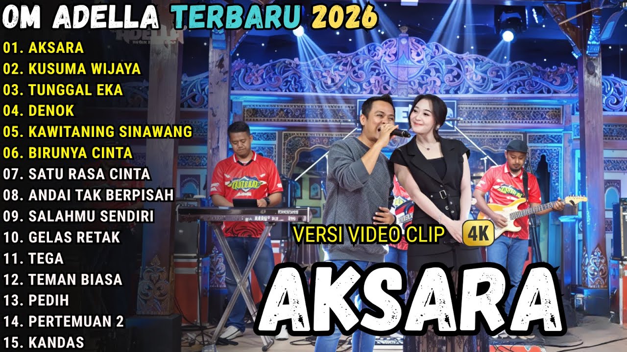 AKSARA - DIFARINA INDRA TERBARU 2026 || OM ADELLA FULL ALBUM TERBARU 2026