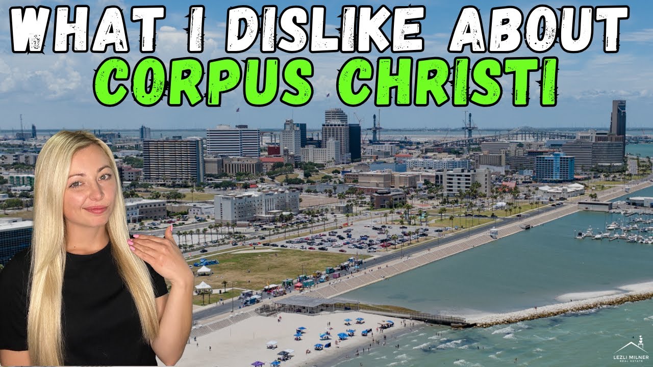 My LEAST Favorite Things About Living In Corpus Christi, Texas