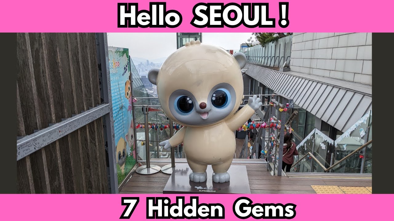Seoul Hidden Gems - 7 Cool and Interesting Things to Do -  Secret Spots You’ll Love