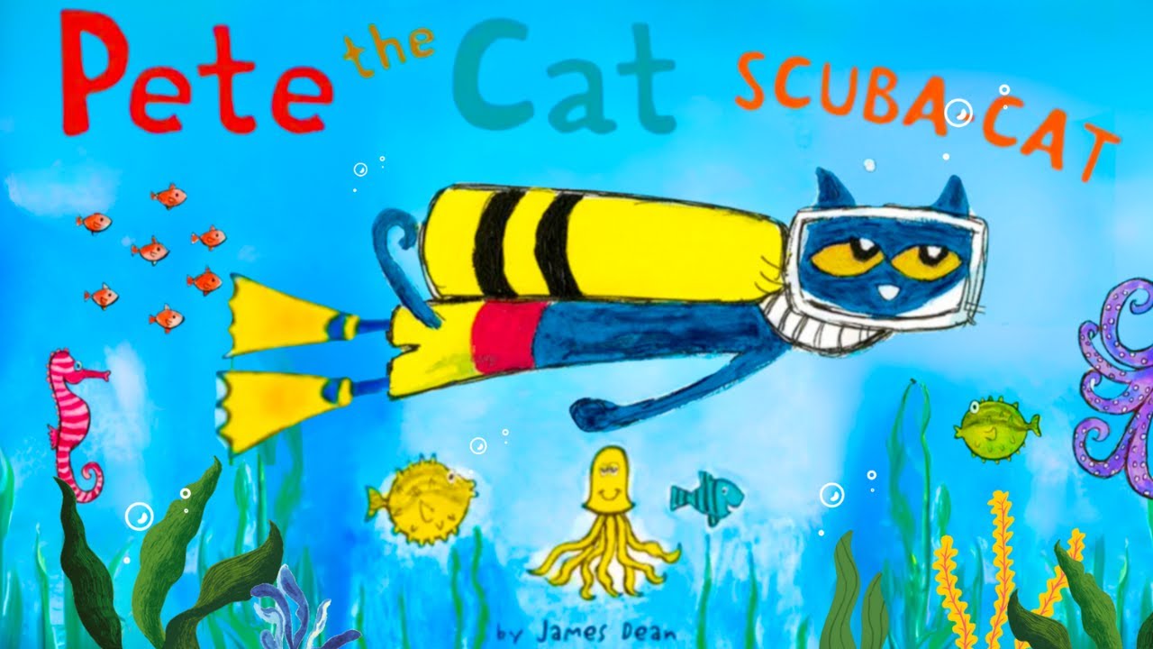 PETE THE CAT, SCUBA CAT (Kid&rsquo;s Read Aloud Underwater Adventure!)