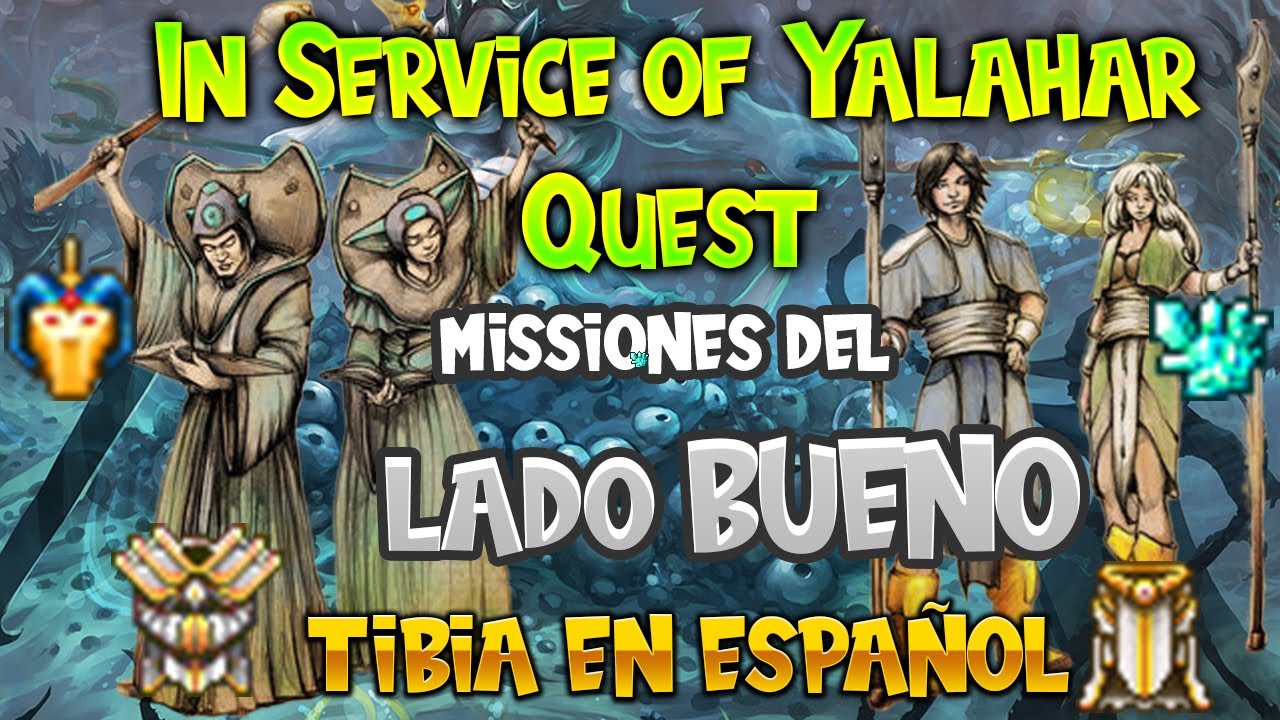 Tibia en Español | In Service of Yalahar Quest | Acceso completo | Lado bueno | misiones del 1-10 |