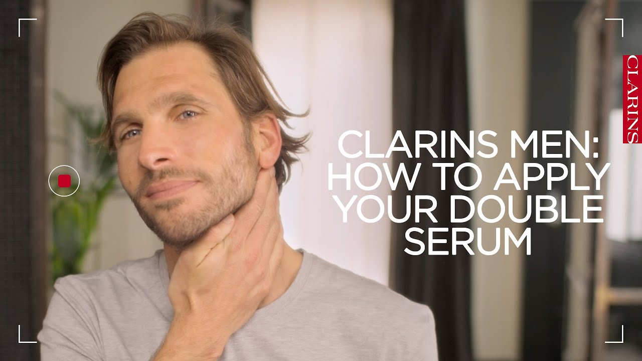 How to apply your Double Serum | ClarinsMen