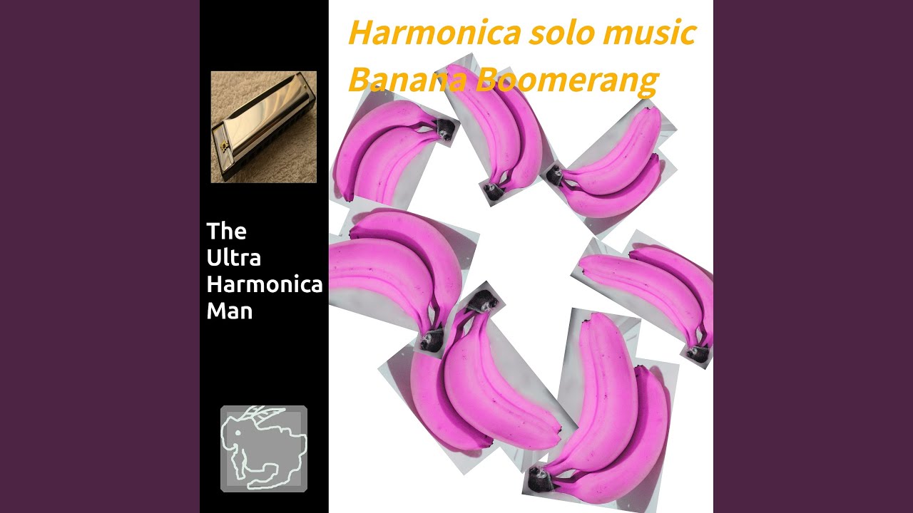Harmonica solo music Banana Boomerang