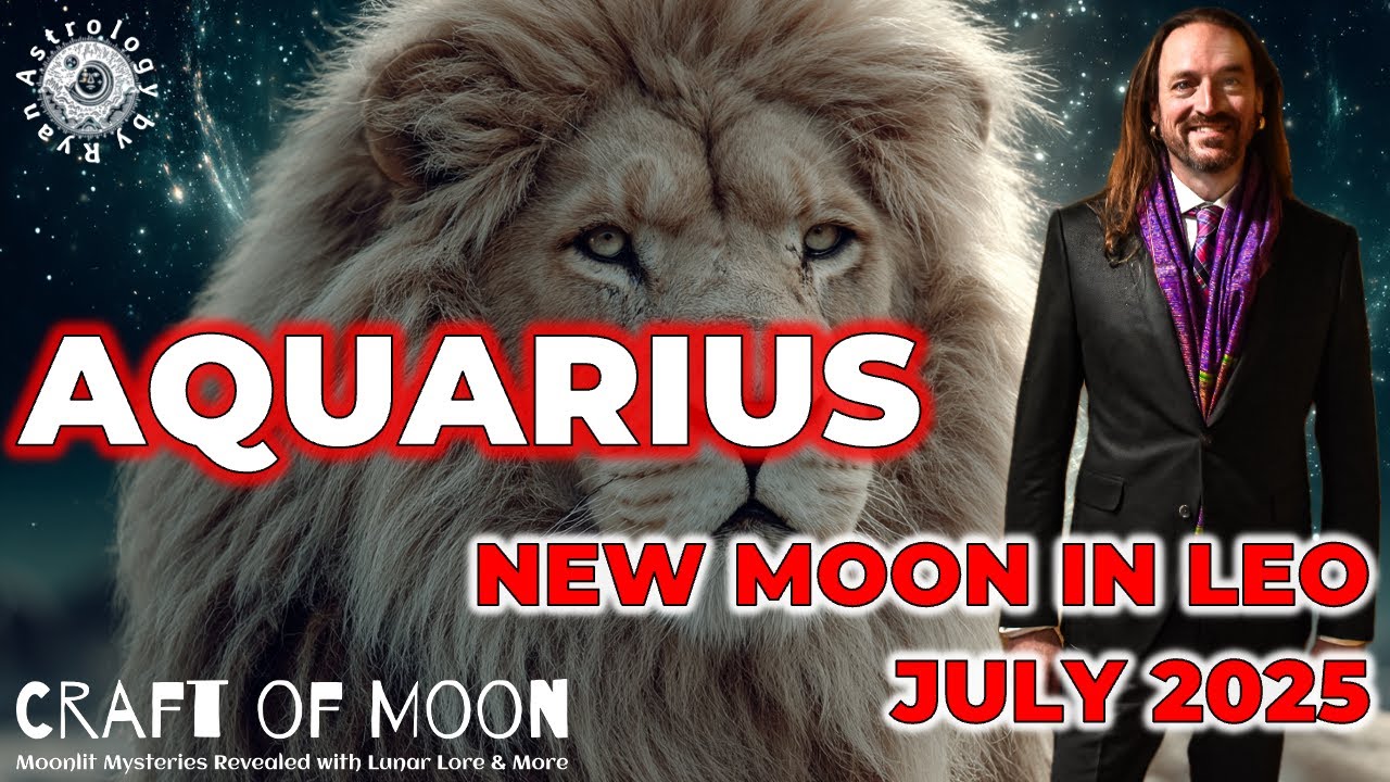 ♒ Aquarius Rising July 2025 &ndash; Leo New Moon ♌️ Igniting Your House of Others 🔥