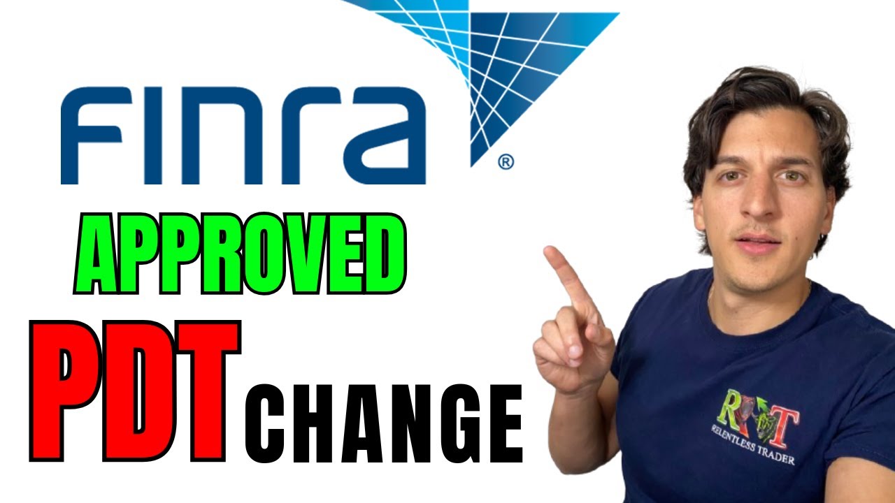 ИЗМЕНЕНИЕ ПРАВИЛ PDT ОДОБРЕНО FINRA (БУДЬТЕ ГОТОВЫ!)